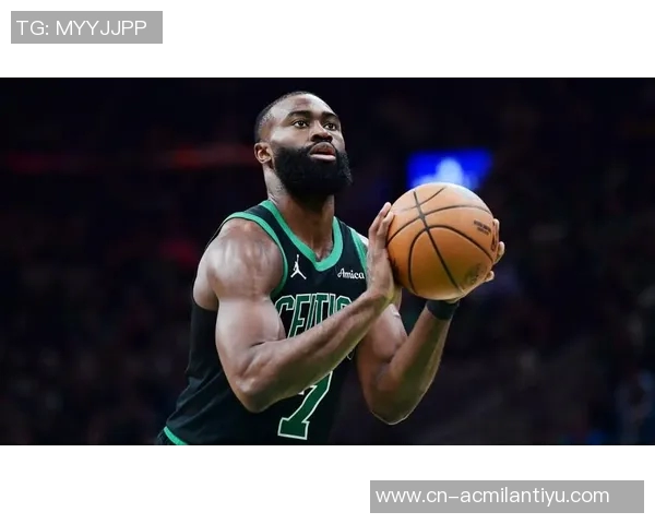 杰伦布朗：全力以赴展现自我同时激励身边队友共同进步